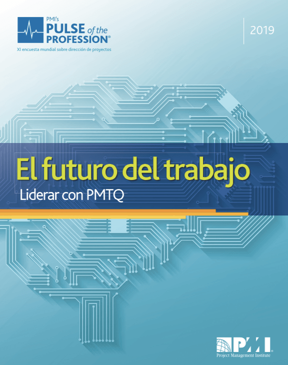 Pulse of the Profession 2019 El Futuro del Trabajo