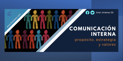 Comunicación Interna, propósito, estrategia y valores