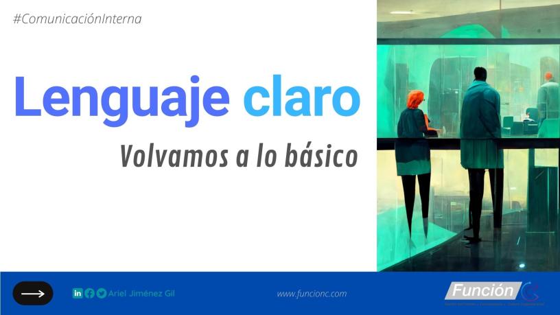 Lenguaje claro y comunicacion interna