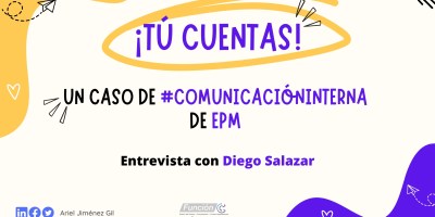 Tú cuentas, un caso de comunicación interna de EPM