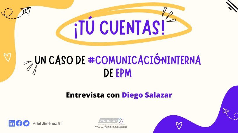 Tú cuentas, un caso de comunicación interna de EPM